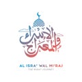 Al isra wal miraj calligraphy design vector