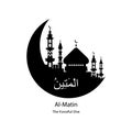 Al Matin Allah name in Arabic writing against of mosque illustration. Arabic Calligraphy. The name of Allah or the Name of God in Royalty Free Stock Photo