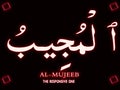 44 Arabic name of Allah AL-MUJEEB Neon text on black Background