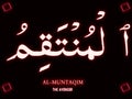 81 Arabic name of Allah AL-MUNTAQIM Neon text on black Background