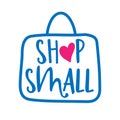 Shop Small - Support small business, buy family business .