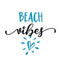 Beach Vibes - funny typography with heart sketch.