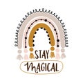 Stay Magical - cute rainbow decoration