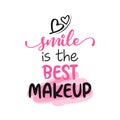 Smile is the best makeup