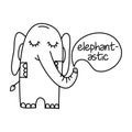 Elephantastic elphant + fantastic words pun Royalty Free Stock Photo