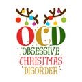 OCD Obsessive Christmas Disorder Royalty Free Stock Photo