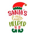 Santa`s little Helper - phrase for Christmas Royalty Free Stock Photo