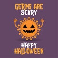 Germs are Scary, Happy Halloween 2020