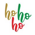 Hohoho - Santa`s calligraphy phrase for Christmas.