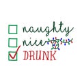 Naughty, nice, drunk - Funny calligraphy phrase for Christmas. Royalty Free Stock Photo