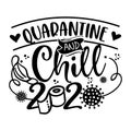 Quarantine and Chill 2020