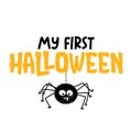 My first Halloween - Hand drawn vector illustration with cute hanging spider