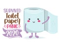 Survived Toilet Paper Panic 2020 - Funny toilet paper in kawaii style.