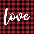 Love - Christmas or Valentine day decoration on tartan plaid Scottish Seamless Pattern Royalty Free Stock Photo