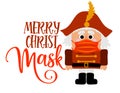 Merry Christmask Christmas Mask with nutcracker soldier - Awareness lettering phrase