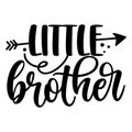 Lil Bro, littlel Brother - Scandinavian style illustration text for family clothes Royalty Free Stock Photo