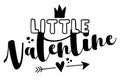 Little Valentine - Cute calligraphy phrase for Valentine\'s day