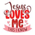Jesus loves me - Calligraphy phrase for Valentine`s Day