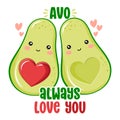 Avo (I will) always love you - Cute hand drawn avocado couple illustration kawaii style Royalty Free Stock Photo