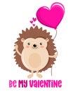 Be my Valentine - Cute hand drawn hedgehog illustration kawaii style