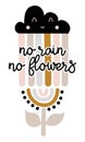 No rain No flowers - cute rainbow decoration with flower. Royalty Free Stock Photo