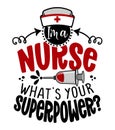 I am a Nurse, what is your superpower? - STOP coronavirus 2019-ncov Nurse t-shirt.