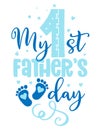 My first Father`s Day - happy FatherÃ¢â¬â¢s Day lettering greeting card set. Royalty Free Stock Photo