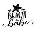 Beach Babe - funny typography with starfish. Good for poster, wallpaper, t-shirt, gift.