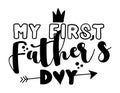 My first Father`s Day - happy FatherÃ¢â¬â¢s Day lettering greeting card set.