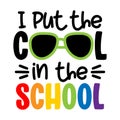 I put the Cool in the School- typography design. Royalty Free Stock Photo
