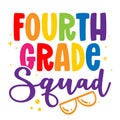 Fourth grade Squad 4th - colorful typography design