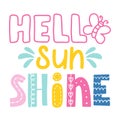 Hello Sunshine - Hand drawn summer sunshine illustration with summer word.