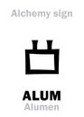 Alchemy: ALUM (Alumen)