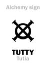 Alchemy: TUTTY (Tutia)