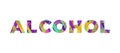 Alcohol Concept Retro Colorful Word Art Illustration Royalty Free Stock Photo