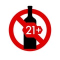 Alcohol 21 plus age restriction prohibition sign. No symbol isolated on white. Vector illustration Royalty Free Stock Photo