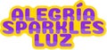 Alegria Sparkles Luz - Joyful Sparkle Light Lettering Vector Design