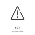 alert icon vector from ecommerce basic collection. Thin line alert outline icon vector illustration. Linear symbol for use on web