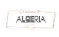 Algeria Welcome to text Neon lettering typography. Word for logotype, badge, icon, postcard, logo, banner Vector Illustration