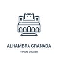 alhambra granada icon vector from tipical spanish collection. Thin line alhambra granada outline icon vector illustration. Linear