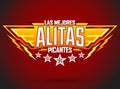 Alitas Picantes Las Mejores - The best Hot Chicken Wings spanish text Royalty Free Stock Photo