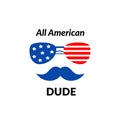 All American dude funny inscription with glasses, mustache. Cute vector prints for 4th of July. Independence day design elements Royalty Free Stock Photo