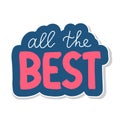All the Best lettering text black white sticker