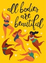 All bodies are beautiful Body positive. Happy girls are dancing. Attractive overweight woman. Vector illustration.