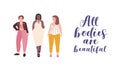 All bodies are beautiful flat illustration. Plus size models cartoon characters. Body positive, feminism, self