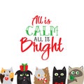 All is calm all is bright. Holiday greeting card with cute cat characters