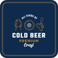 All Kinds of Cold Beer. Abstract Vector Beer Sign, Logo or Coaster Template. Growler Bottle, Cap and Beer Tap Icons with