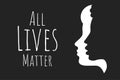 All Lives Matter concept. Template for background, banner, poster with text inscription. Vector EPS10 illustration. Royalty Free Stock Photo