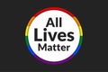 All Lives Matter concept. Template for background, banner, poster with text inscription. Vector EPS10 illustration. Royalty Free Stock Photo