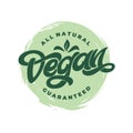 ALL NATURAL VEGAN GUARANTEED icon design with white isolated background. Handwritten lettering for restaurant, cafe menu